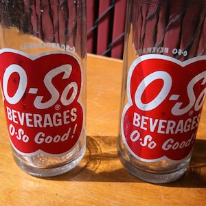 Vintage Soda Bottles - O-So Beverages - &quot;O-So Good!&quot;