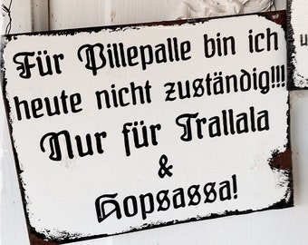 Pillepalle Hopsassa / shabby nep emaille bord houten bord