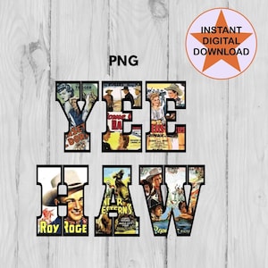 Roy Rogers Vintage Yee Haw PNG, Western Design, Sublimation Design, Digital Download
