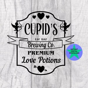Cupid&#39;s Brewing Co SVG, Cupid&#39;s Brewing Company PNG, Digital Download, Commercial Use, Valentine&#39;s SVG, Commercial Licence Included!