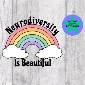 La neurodiversidad es hermosa Svg, autismo TDAH neurodivergente, sublimación de camisetas, dibujado a mano, descarga digital, archivos PNG y SVG 300DPI.
