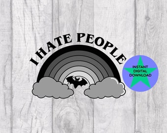 I Hate People Rainbow PNG, Autism ADHD Neurodivergent Sublimation (Digital Download)