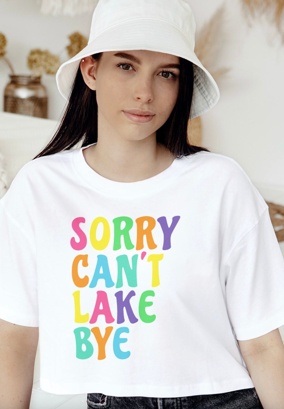 Sorry Can't Lake Bye Funny Vintage Saying T-Shirt - 100% Cotton, Unisex, Lightweight, Machine Wash
