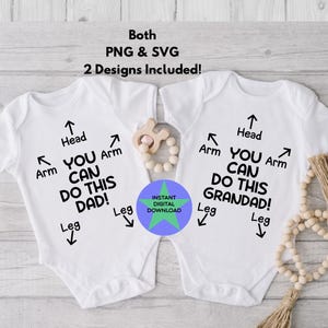 You Can Do This Onesie SVG, Dad Instruction, Baby Onesies, New Dad, Newborn Sublimation Design, Commercial Use, Digital Download PNG & SVG