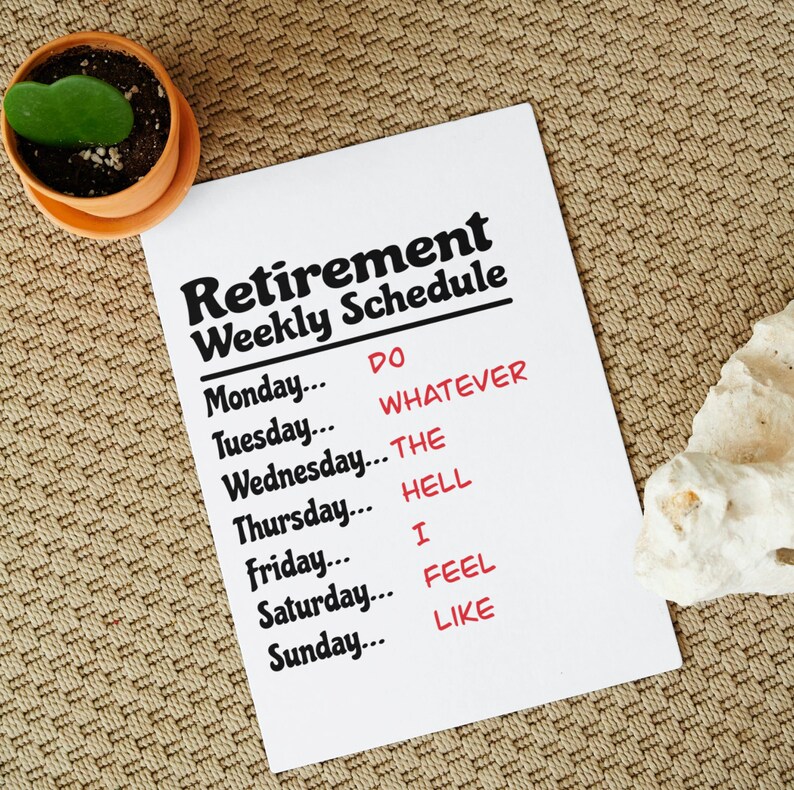 Retirement Weekly Schedule, Funny, Silhouette, Cricut Friendly, Png ...
