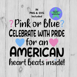 Gender Reveal, Patriotic Gender Reveal, Sublimation Design, Commercial Use, Hand Drawn, Digital Download, PNG & SVG File 300 DPI