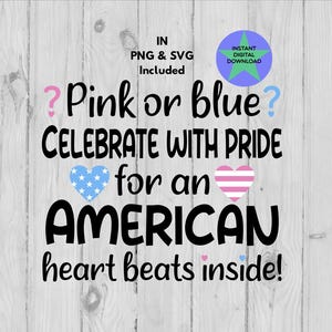 Gender Reveal, Patriotic Gender Reveal, Sublimation Design, Commercial Use, Hand Drawn, Digital Download, PNG & SVG File 300 DPI