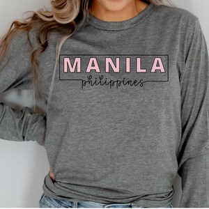 Philippines Shirt Filipino Shirt Manila Shirt Filipino Gifts Pinoy Shirt Filipino T-shirt Manila Philippines Long Sleeve Shirt