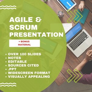 May include: A green and white circle with the text "Agile & Scrum Presentation" in black. The circle is surrounded by a wooden table with laptops, a tablet, and a plant. The text "Over 100 Slides", "Notes", "Editable", "Sources Cited", ".PPT", "Widescreen Format", and "Visually Appealing" are listed in black below the circle.