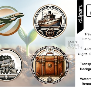 May include: Four vintage travel emblems in a circular design. Each emblem features a different mode of transportation: an airplane, a boat, a train, and a suitcase. The emblems are in a brown, black, and white color scheme.