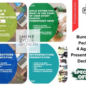May include: A bundle pack of four Agile presentation decks, each with over 40 slides, presenter's notes, and a visually appealing widescreen format. The decks cover Agile & Scrum, Agile Foundations, Agile Estimating, and Agile Retrospectives. The text "Mine Your Growth" is featured in the center of the image.