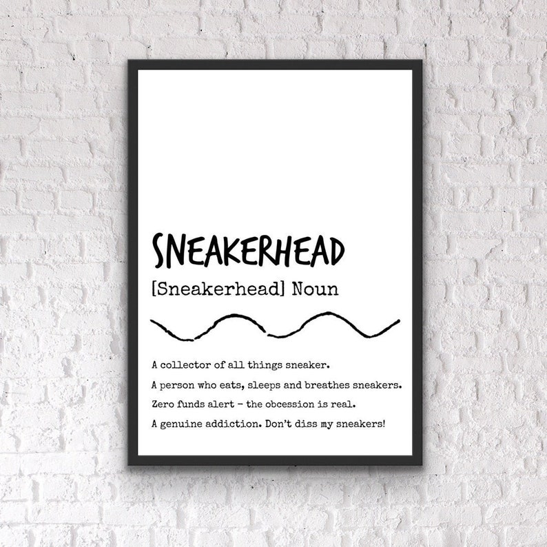 Sneakerhead definition Sneakerhead print Sneakerhead office Etsy