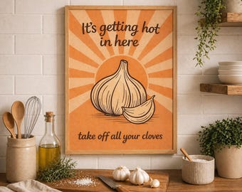 Garlic Print Kitchen Wall Art, Funny Kitchen Decor, Garlic Lovers Gift, Foodie Kitchen Poster, Cooking Quote Print, Kitchen Art