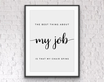 Funny office quote, home working quote, home working gift, home office print