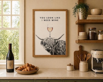 Funny Highland Cow Kitchen Print: Wine Quote Art