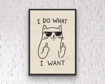Funny cat print, cat prints, funny cat poster, funny home print, funny wall art, funny quotes, funny wall art, quirky cat prints, quirky art