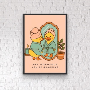Self Love Duck Wall Art  – Playful Animal  Prints, Funny Duck Bathroom Print, Quirky Bathroom Prints - Cute Self Care Quote – Dressing Room