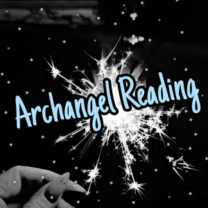 Messages from Archangels Tarot Reading, Messages From Loved Ones Readings, Tarot and Oracle Card Reading, Angel Reading, Tarot Card Reading