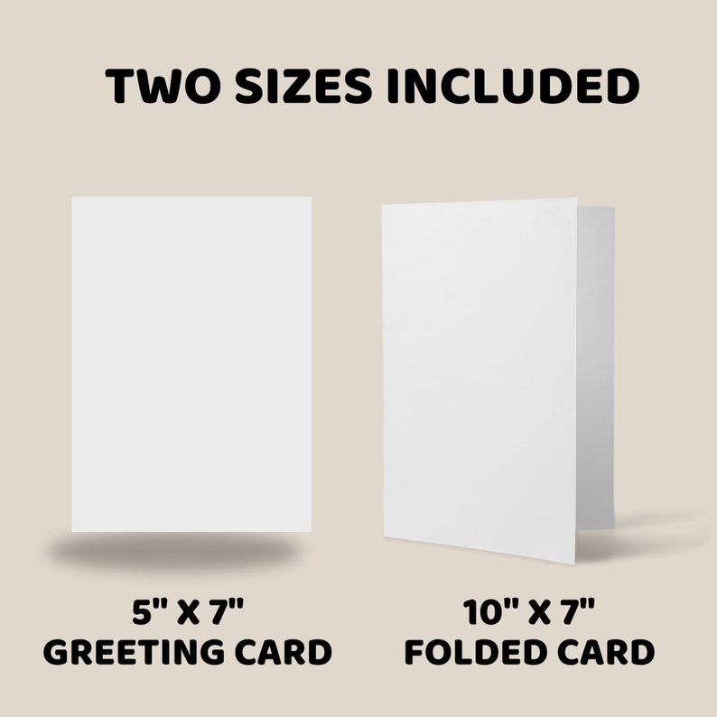 May include: Two blank greeting cards in different sizes. The smaller card is 5 inches by 7 inches and the larger card is 10 inches by 7 inches.