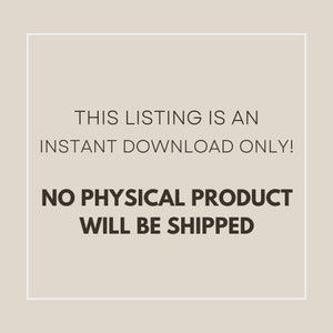 May include: Text overlay on a white background within a black frame. The text reads "This listing is an instant download only! No physical product will be shipped."