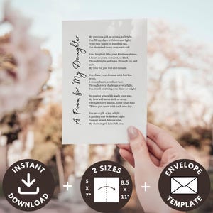 May include: A white card with a poem titled "A Poem for My Daughter" in black script. The card is held by a hand, with icons for instant download, two sizes (5x7 and 8.5x11 inches), and an envelope template.