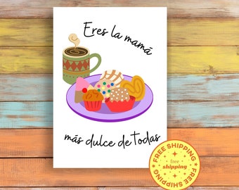 Pan Dulce Mother's Day card, funny Mother's day , Mother's day Card in Spanish, Dia de las Madres, Mother's Birthday Card,Mother's Gift Idea