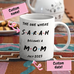 Customizable Friends Inspired Mug - Perfect Gift for Moms-to-Be!