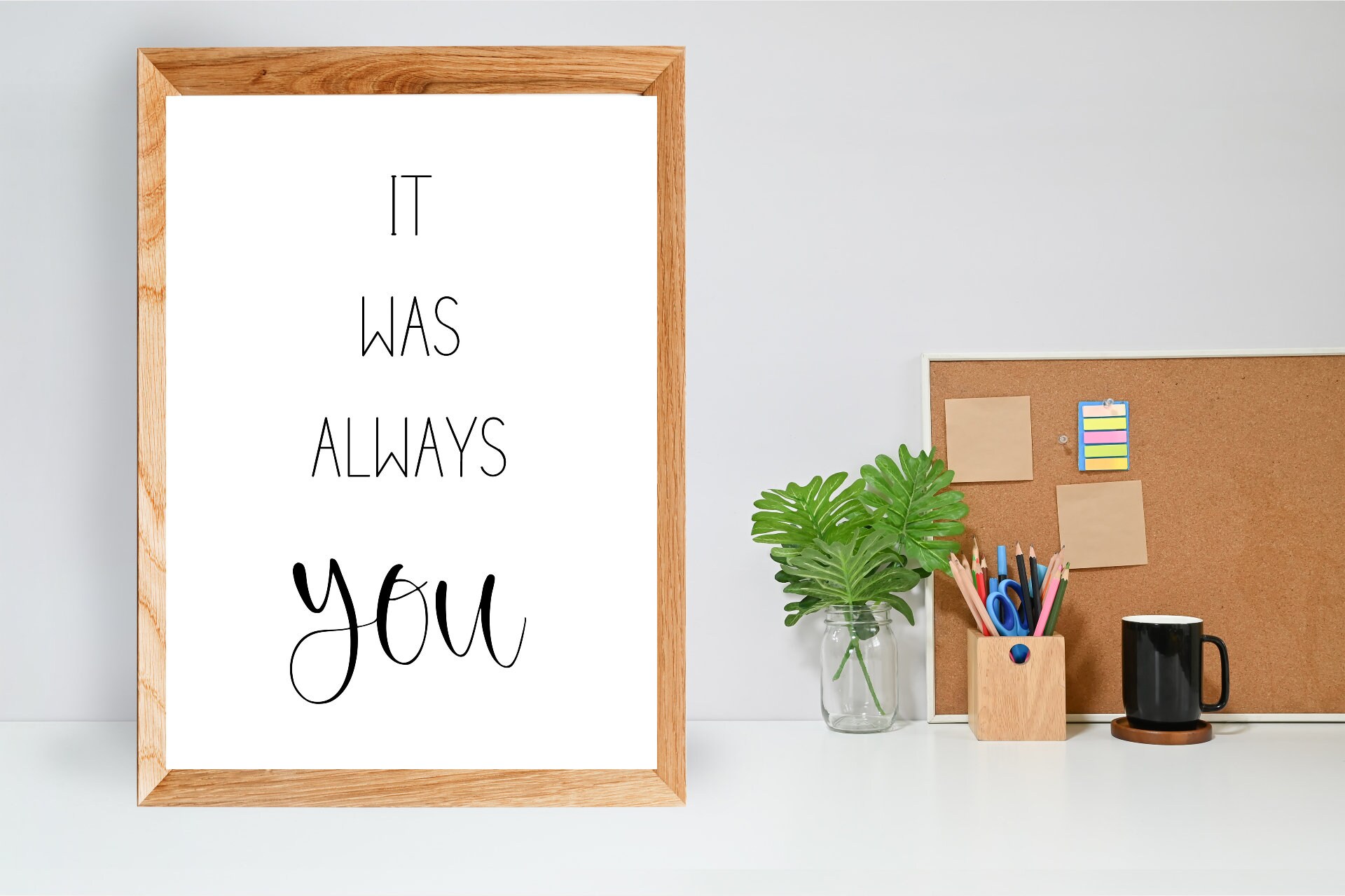 It Was Always You Printable Wall Art DIGITAL DOWNLOAD | Etsy