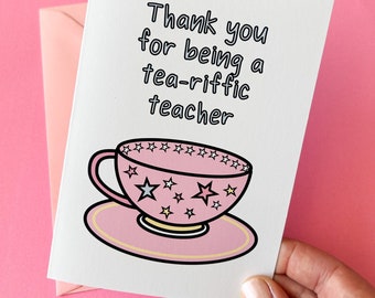 Thank you teacher card | Tea lover | School and Teacher Thank You Card | End of Term Gift For Teachers | Nursery Key Worker Card