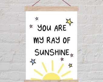 You are my sunshine / nursery child toddler prints / playroom wall art / baby room decor / Sunshine rainbow print / pink, blue, yellow