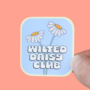Funny Sticker - Wilted Daisy Club Nurse Waterproof for Water Bottle Laptop Planner