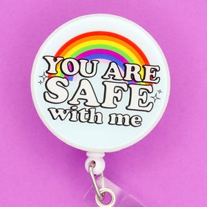 Badge Reel - You Are Safe With Me Nurse Gift Medical Nursing ID Cute Retractable Nametag Holder