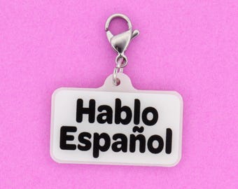 Hablo Español Badge Reel Charm | Spanish Speaker Nurse Accessory | Bilingual Acrylic Clip-On Gift