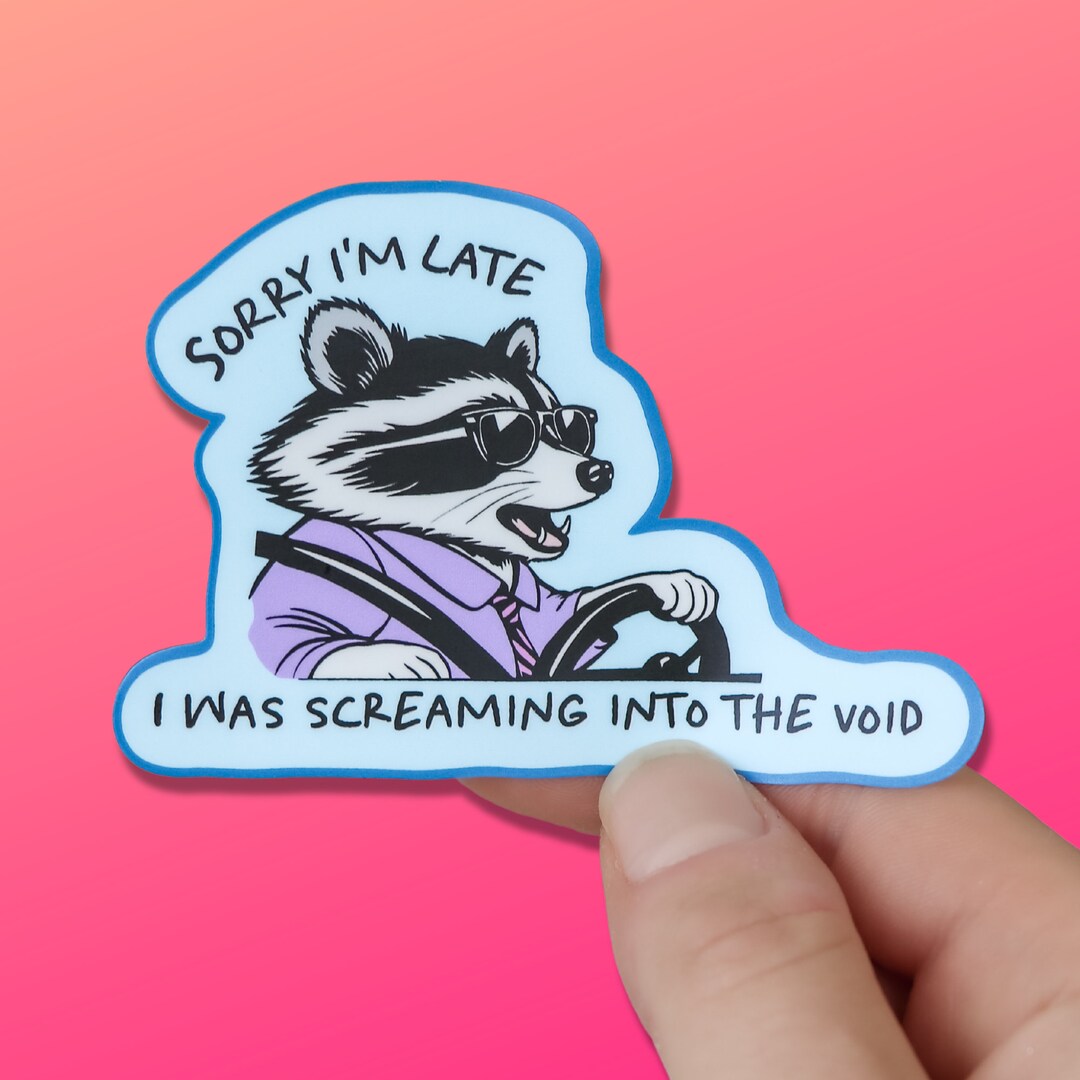 Funny Sticker Raccoon Screaming Into the Void Waterproof Decal for