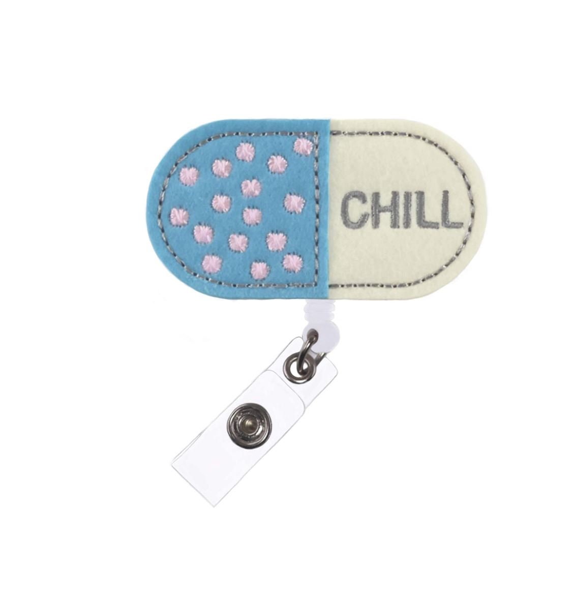 Badge Reel Chill Pill Nurse Doctor Name Tag Holder with Clip