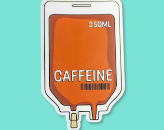 Funny Caffeine IV Bag Sticker - Nurse RN ER - Waterproof Decal