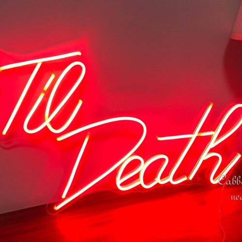 Til Death DO US Party Custom Party Neon Sign Acrylic Flex Led - Etsy