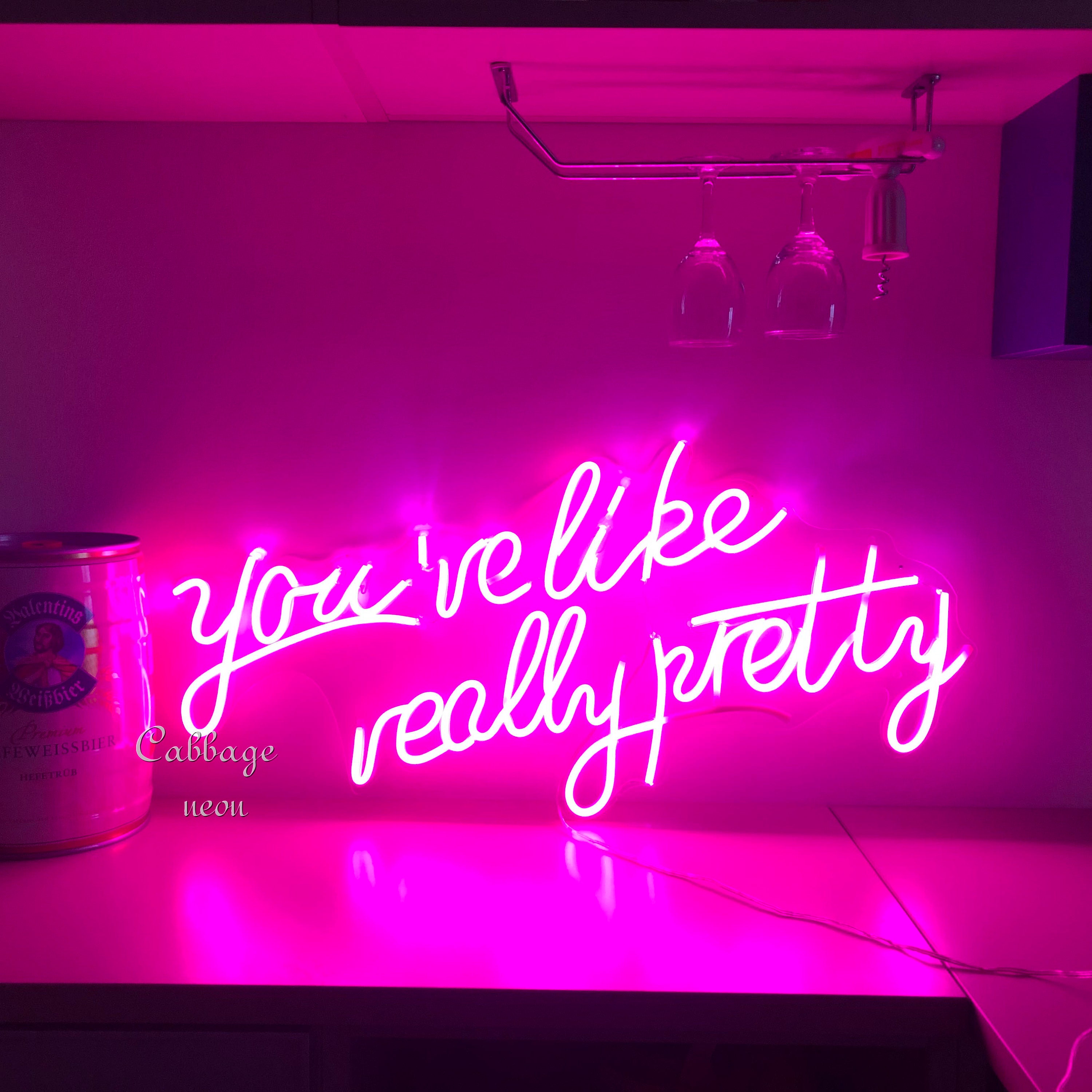 You're Like Really Pretty Neon Signs Pink Neon light Etsy