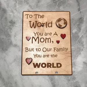 To the World You are a Mom | Love You Valentines Day Card | Unique Wooden Valentines Card | Love Mother's Day Card