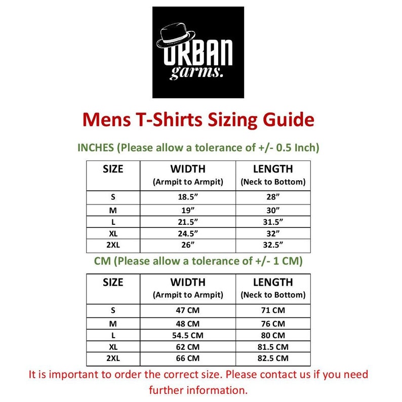 May include: A size chart for men's t-shirts with measurements in inches and centimeters. The chart shows the width and length of the shirts in different sizes, from small to 2XL. The chart also includes a note about the tolerance of the measurements.