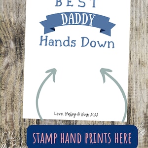 Best Daddy Hands Down Father's Day Hand Print Card/ Father's Day ...