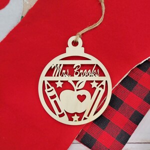 Teacher Personalized wooden Christmas Ornament, Laser Engraved Teacher Ornament