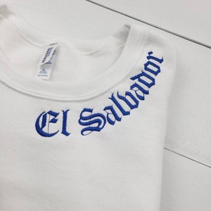 El Salvador Embroidery Sweatshirt, El Salvador Sweater
