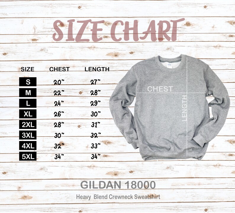 May include: Size chart for Gildan 18000 Heavy Blend Crewneck Sweatshirt. The chart shows sizes S through 5XL with corresponding chest and length measurements in inches.