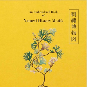atsumi An Embroidered Book of Natural History Motifs - Japanese Craft Book