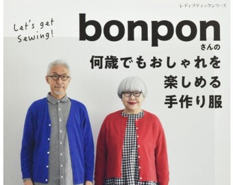 I vestiti fatti a mano di Bonpon che puoi goderti alla moda a qualsiasi età - Libro con modelli di cucito giapponese