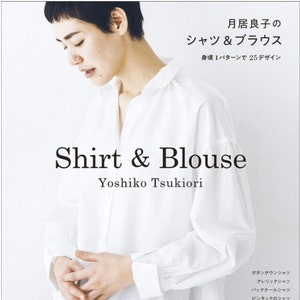 Yoshiko Tsukiori Shirt & Blouse - Japenese sewing pattern Book