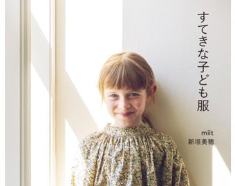 Miho Aragaki Nice children's clothes - Japanese sewing pattern Book