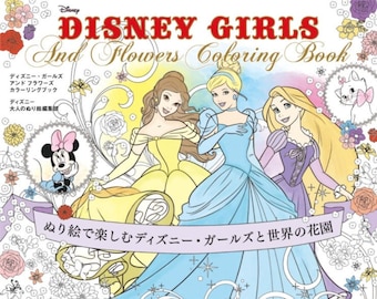 DISNEY GIRLS and Flowers Coloring Book - Japanese Coloring Book