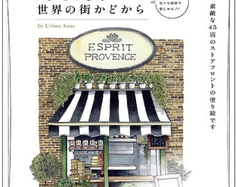 Urban Anna Coloring Book Enchanting Shopfronts from Around the World - Japanese
